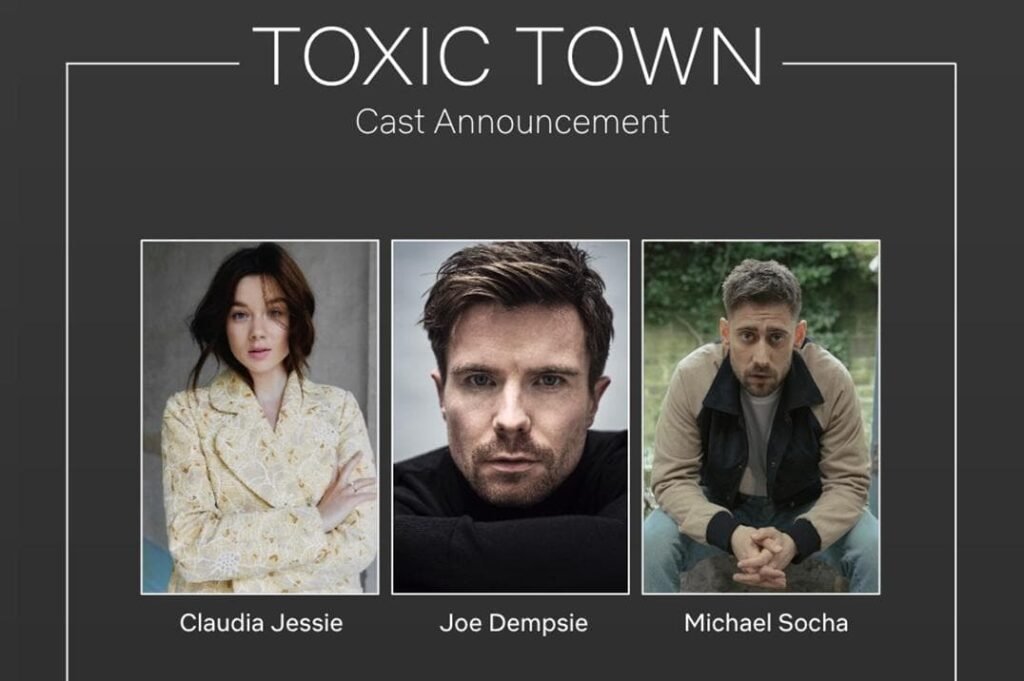 Cast of Netflix’s Toxic Town, a drama based on a real-life environmental scandal.